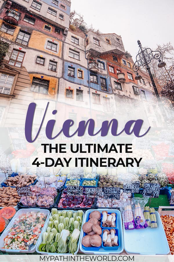 Traveling to the beautiful city of Vienna? This is the best 4-day Vienna travel itinerary including travel tips and all the best things to do in Vienna Austria that will fuel your wanderlust.
