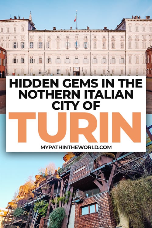 Hidden gems in Turin Italy (Piedmont): Hidden places in Turin and unusual things to do