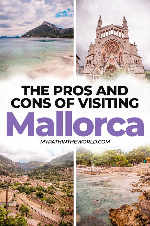Is Mallorca Worth Visiting? 15+ Pros and Cons to Consider Before Deciding to Travel to Spain's Largest Balearic Island