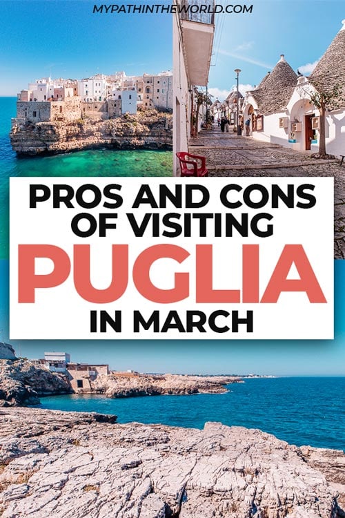 Visiting Puglia in March: all the pros and cons