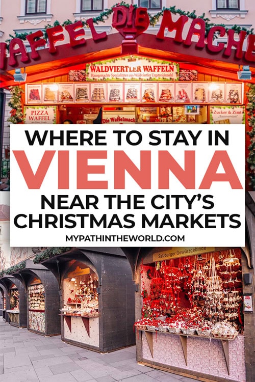 Best Area to Stay In Vienna for Christmas Markets this Winter: 4 Places to Consider