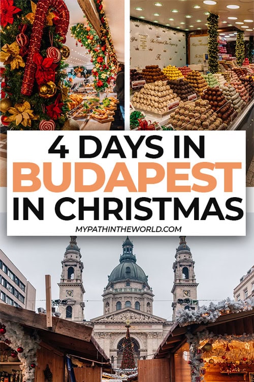A Magical 4-Day Budapest Christmas Itinerary
